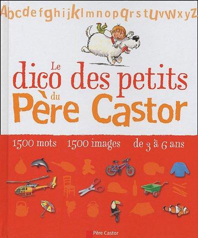 Le dico des petits du Père Castor