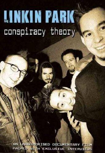 Linkin Park - Conspiracy Theory - An Unauthorised Documentary Film