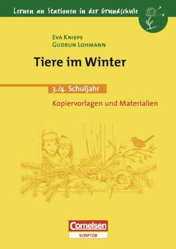 Lernen an Stationen in der Grundschule - Bisherige Ausgabe: Lernen an Stationen in der Grundschule, Kopiervorlagen und Materialien, Tiere im Winter (Lernen an Stationen)