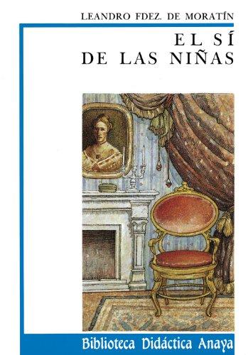 El sí de las niñas (Literatura - Biblioteca Didáctica Anaya)