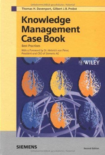 Knowledge Management Case Book: Siemens Best Practises: Siemens best practices