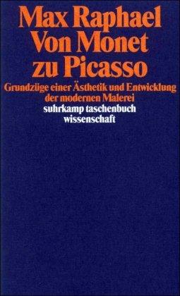 Werkausgabe. 11 Bände in Kassette: Von Monet zu Picasso. Grundzüge einer Ästhetik und Entwicklung der modernen Malerei (suhrkamp taschenbuch wissenschaft)