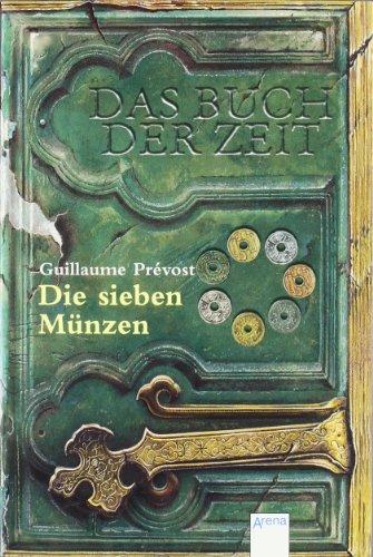 Das Buch der Zeit 02. Die sieben Münzen