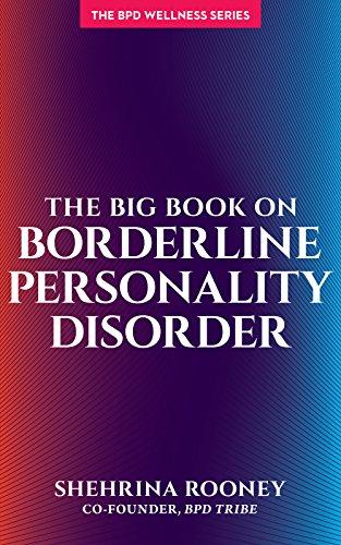 Big Book on Borderline Personality Disorder (Bpd Wellness)