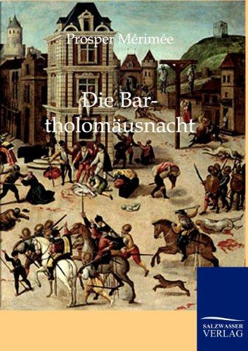 Die Bartholomäusnacht