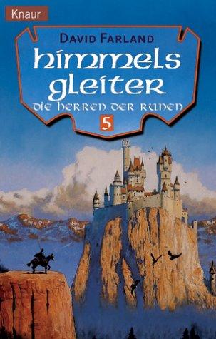 Himmelsgleiter. Die Herren der Runen 05.