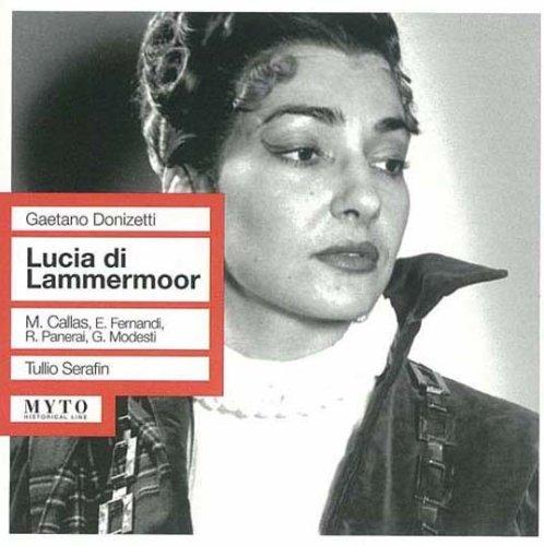 Lucia di Lammermorr: Callas-Fernandi-Pan