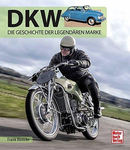 DKW: Die Geschichte der legendären Marke