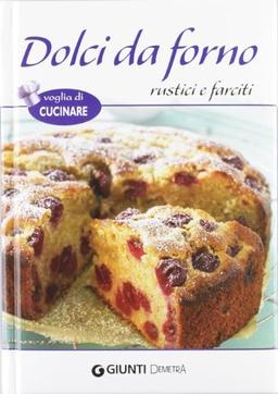 Dolci da forno rustici e farciti