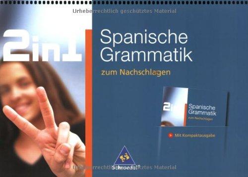 2 in 1 zum Nachschlagen: Spanische Grammatik