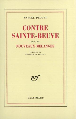 Contre Sainte-Beuve. Nouveaux mélanges