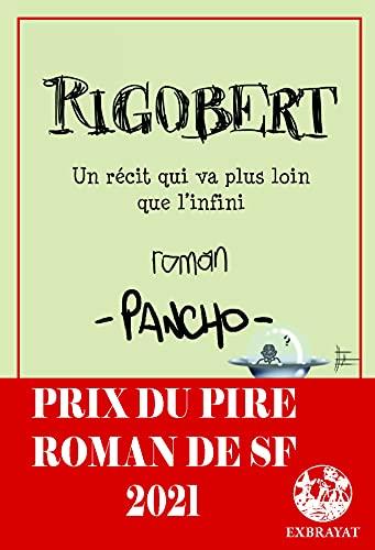 Rigobert : un récit qui va plus loin que l'infini