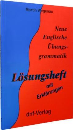 Neue Englische Übungsgrammatik, Lösungsheft