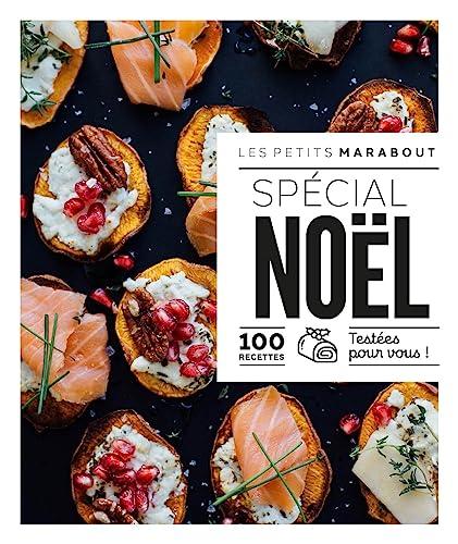 Spécial Noël : 100 recettes testées pour vous !