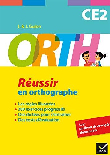 Réussir en orthographe, CE2