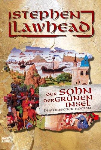 Der Sohn der grünen Insel: Historischer Roman