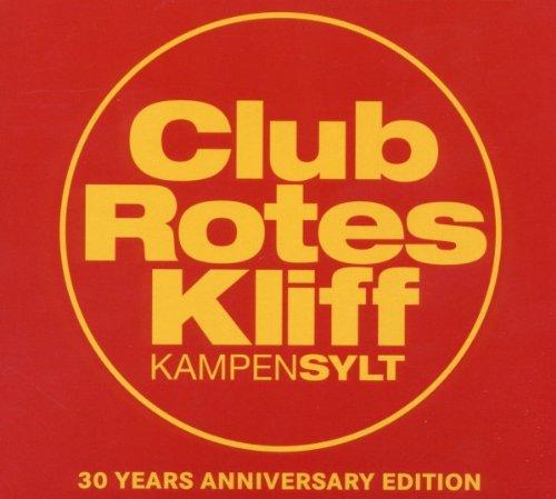 Club Rotes Kliff-30 Years Anniversary