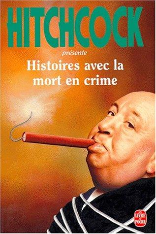 Histoires avec la mort en crime