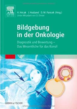 Bildgebung in der Onkologie: Diagnostik und Bewertung - Das Wesentliche für das Konsil