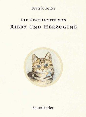 Die Geschichte von Ribby und Herzogine