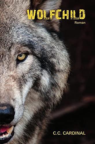 Wolfchild: Kriminalroman mit Schauplatz in Montana