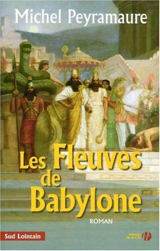 Les fleuves de Babylone