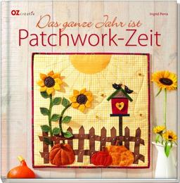 Das ganze Jahr ist Patchwork-Zeit