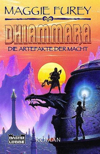 Die Artefakte der Macht 4. Dhiammara