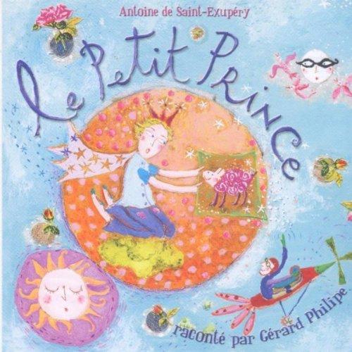 Le Petit Prince Raconte Par Gerard Philippe