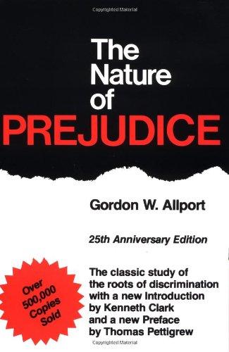 The Nature Of Prejudice