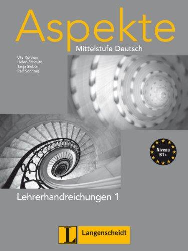 Aspekte / Lehrerhandreichungen (B1+): Mittelstufe Deutsch