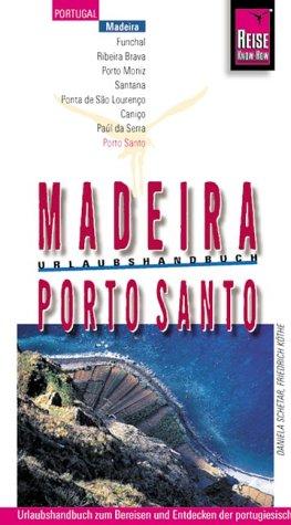 Madeira, Porto Santo Urlaubshandbuch