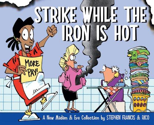 Strike While the Iron is Hot