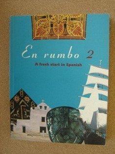 En Rumbo: A Fresh Start in Spanish