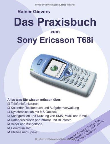 Das Praxisbuch zum Sony Ericsson T68i