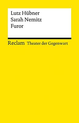 Furor: [Theater der Gegenwart] (Reclams Universal-Bibliothek)