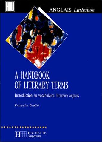 A handbook of literary terms : introduction au vocabulaire littéraire anglais