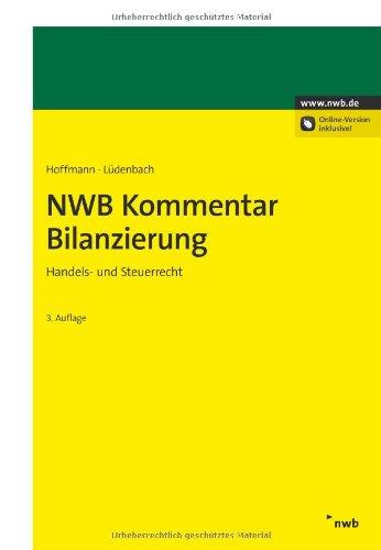 NWB Kommentar Bilanzierung: Handels- und Steuerrecht