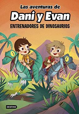 Las aventuras de Dani y Evan 3. Entrenadores de dinosaurios (Jóvenes influencers, Band 3)