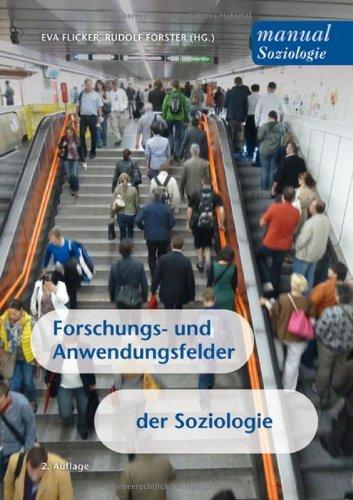 Forschungs- und Anwendungsfelder der Soziologie