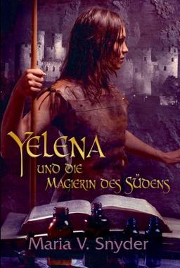 Yelena und die Magierin des Südens