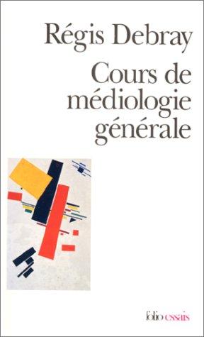 Cours de médiologie générale