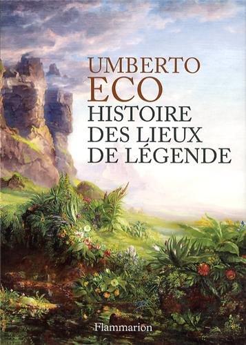 Histoire des lieux de légende