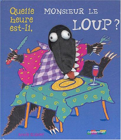 Quelle heure est-il Monsieur Le loup ?