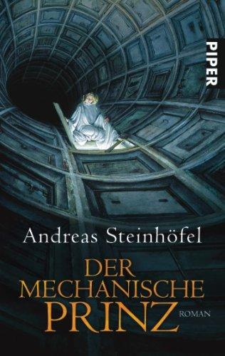 Der mechanische Prinz: Roman