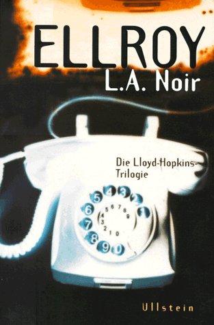 L.A. Noir: Die Lloyd-Hopkins Trilogie