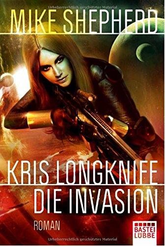 Kris Longknife: Die Invasion: Roman