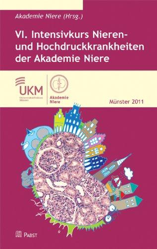 VI. Intensivkurs Nieren- und Hochdruckkrankheiten der Akademie Niere