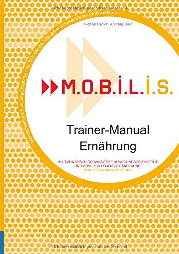 M.O.B.I.L.I.S. Trainer-Manual Ernährung