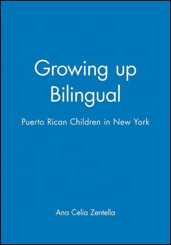 Growing Up Bilingual: Puerto Rican Children in New York